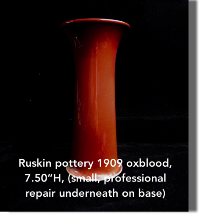 Ruskin Pottery, 1909 Oxblood 7.50" high, 3.50" width at mouth, 3" at base. Very small old professional repair of chip under base, a rare piece Ruskin Pottery, 1909 Oxblood 7.50" high, 3.50" width at mouth, 3" at base. Very small old professional repair of chip under base, a rare piece